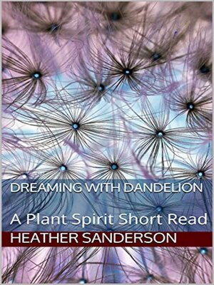 cover image of Dreaming with Dandelion